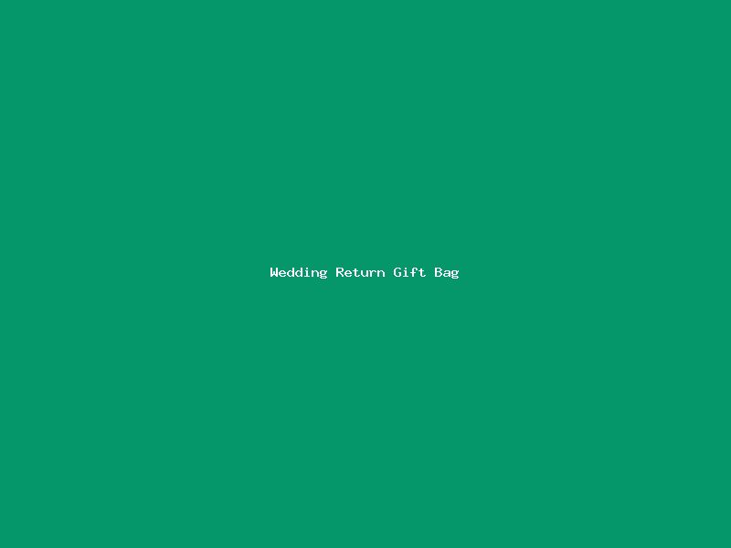 Wedding Return Gift Bag