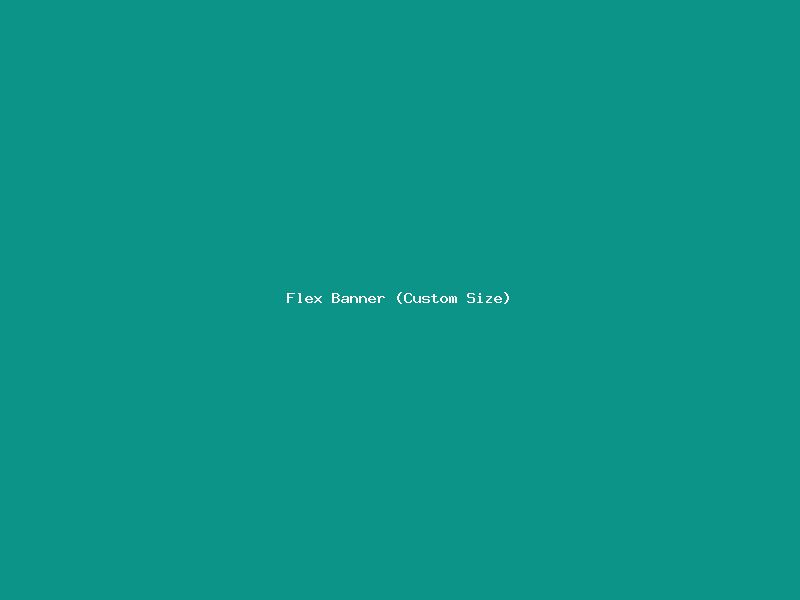 Flex Banner (Custom Size)