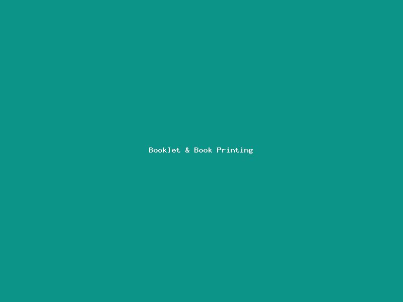 Booklet & Book Printing